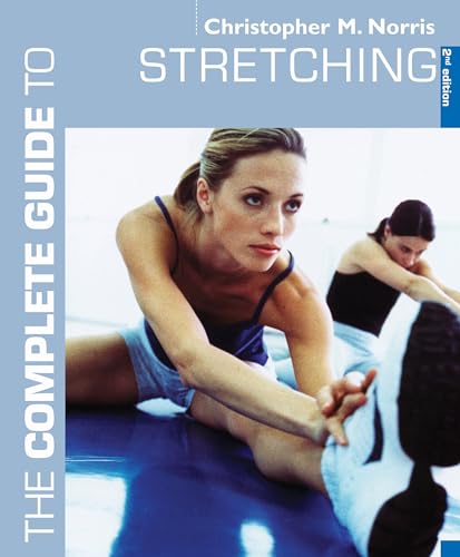 Beispielbild fr The Complete Guide to Stretching (Complete Guides) zum Verkauf von WorldofBooks