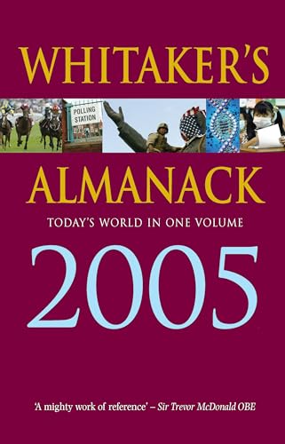 Stock image for Whitaker's Almanac 2005 (WHITAKER'S ALMANACK) for sale by WorldofBooks