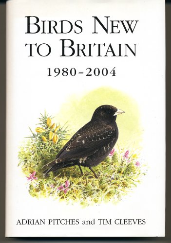 Imagen de archivo de Birds New to Britain 1980-2004 (Poyser Monographs) a la venta por WorldofBooks