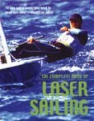 Beispielbild fr The Complete Book of Laser Sailing zum Verkauf von WorldofBooks
