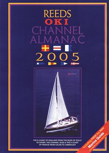 Stock image for Reeds Oki Channel Almanac 2005 for sale by WorldofBooks