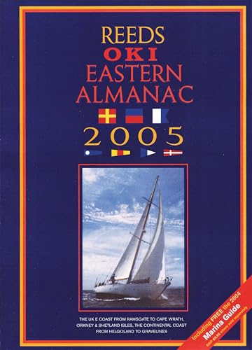 Stock image for Reeds OKI Eastern Almanac 2005 for sale by Virtuous Volumes et al.