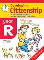 Imagen de archivo de Developing Citizenship: Year R Activities for Personal, Social and Health Education a la venta por WorldofBooks