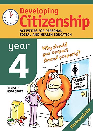 Imagen de archivo de Developing Citizenship: Year 4 Activities for Personal, Social and Health Education a la venta por WorldofBooks