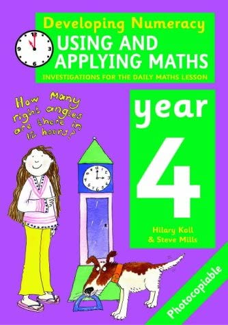 Stock image for DN:Using and Applying Maths Year 4 Developing Numeracy Mathematics Investigation: Investigations for the Daily Maths Lesson for sale by WorldofBooks