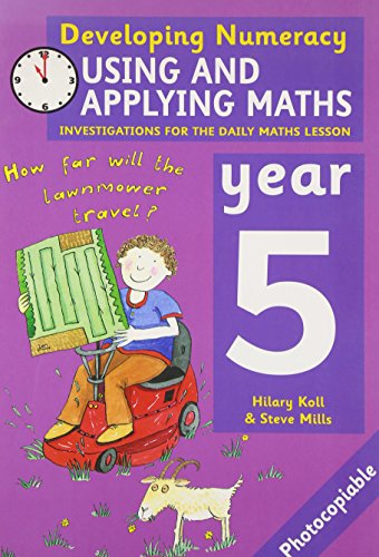 9780713671407: Using and Applying Maths: Year 5: Investigations for the Daily Maths Lesson (Developing Numeracy)