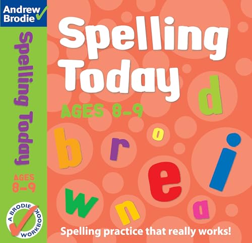 9780713671667: Spelling Today for Ages 8-9