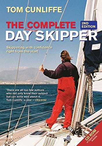 Stock image for The Complete Day Skipper: Skippering with Confidence Right from the Start for sale by WorldofBooks