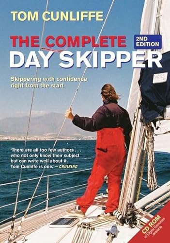 Stock image for The Complete Day Skipper: Skippering with Confidence Right from the Start for sale by WorldofBooks