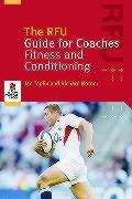 Imagen de archivo de The RFU Guide for Coaches: Fitness and Conditioning a la venta por WorldofBooks