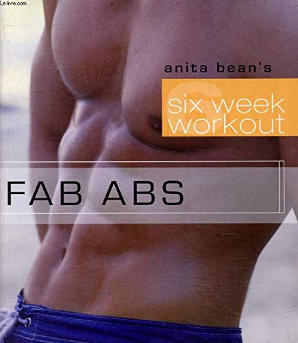 Imagen de archivo de Fab abs : Anita Bean's six week workout a la venta por WorldofBooks