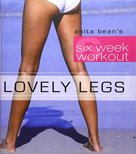 Beispielbild fr Lovely Legs (Six-week Workouts) zum Verkauf von WorldofBooks