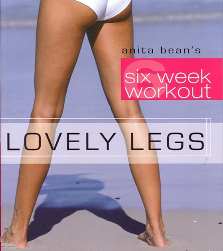 Stock image for Lovely Legs (Six-week Workouts) for sale by WorldofBooks