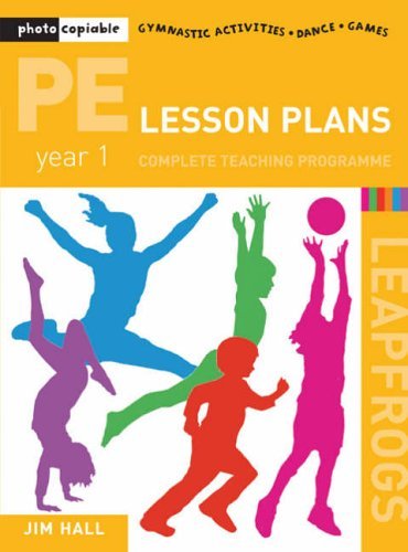 Beispielbild fr PE Lesson Plans - Year 1 Complete Teaching Programme: Photocopiable Gymnastic Activities, Dance, Games: Year 1 (Leapfrogs) zum Verkauf von WorldofBooks