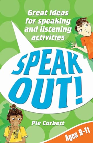 Beispielbild fr Speak Out! Ages 9-11: Great Ideas for Speaking and Listening Activities zum Verkauf von WorldofBooks