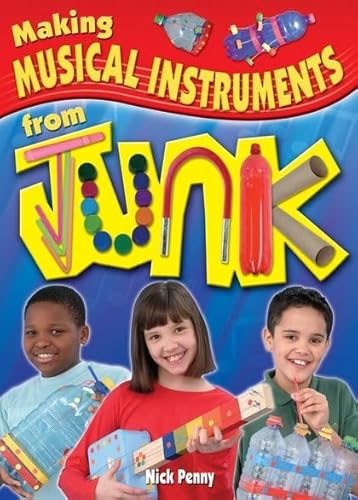 Stock image for Making Musical Instruments from Junk for sale by Chiron Media