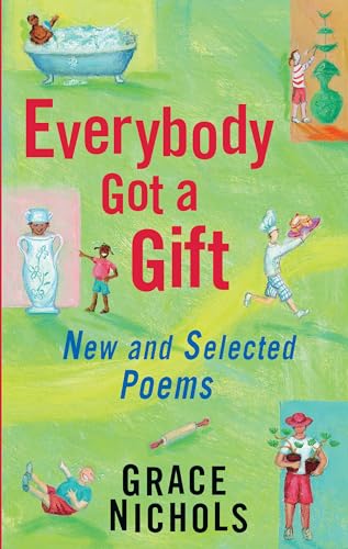 Beispielbild fr Everybody Got a Gift: New and Selected Poems zum Verkauf von WorldofBooks