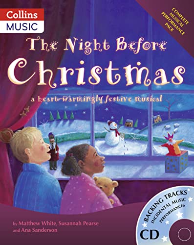 Stock image for The Night Before Christmas: A Heartwarmingly Festive Musical (A&C Black Musicals) (Collins Musicals) for sale by WorldofBooks
