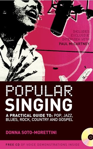 Stock image for Popular Singing: A Practical Guide to: Pop, Jazz, Blues, Rock, Country and Gospel for sale by AwesomeBooks