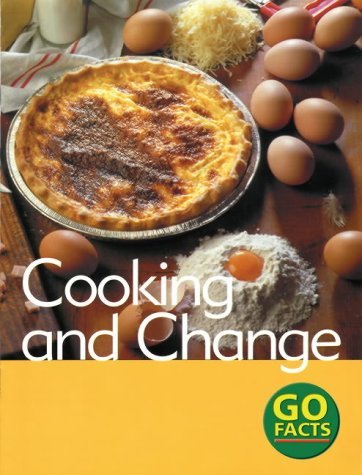 Imagen de archivo de Food: Cooking and Change (Go Facts) a la venta por Tall Stories BA