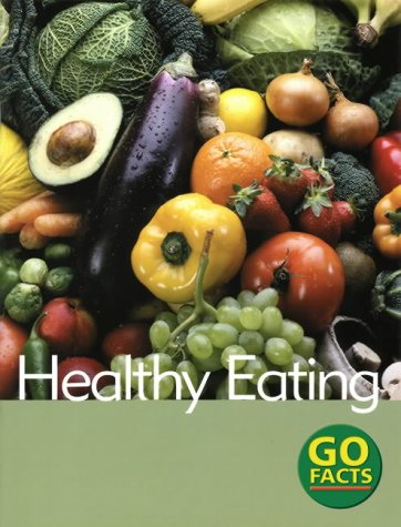 9780713672770: Healthy Eating (Go Facts)