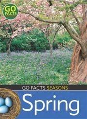 Stock image for Seasons: Spring (Go Facts) for sale by WorldofBooks