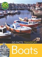 9780713672831: Transport: Boats (Go Facts)