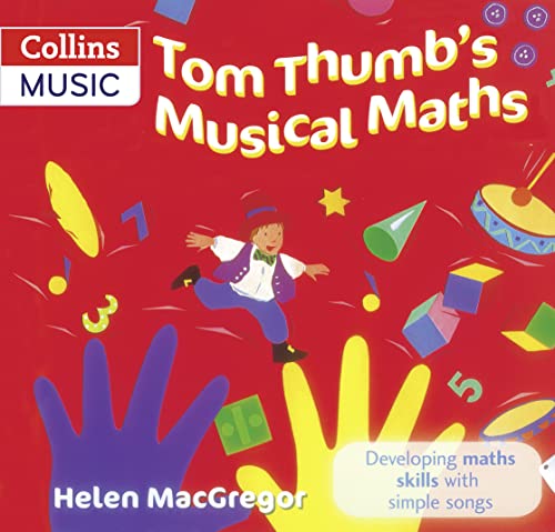 Imagen de archivo de Tom Thumb's Musical Maths: Developing Maths Skills with Simple Songs (Songbooks) a la venta por WorldofBooks