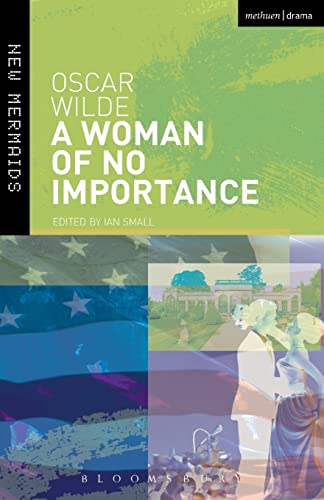 9780713673517: A Woman of No Importance (New Mermaids)