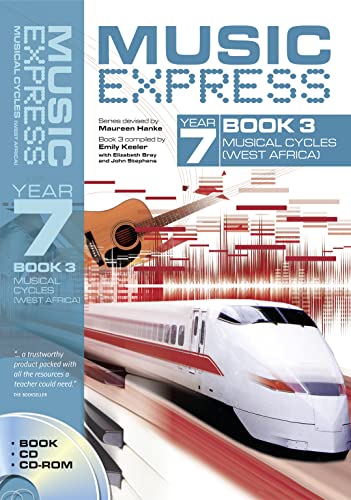 9780713673647: Music Express Year 7: Musical Cycles - West Africa: Bk. 3 (Music Express): Musical Cycles (West Africa) (Book + CD + CD-ROM)