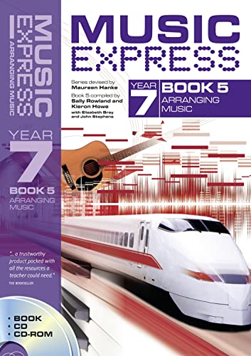 Beispielbild fr Music Express Year 7: Arranging Music: Bk. 5 (Music Express): Arranging Music (Book + CD + CD-ROM) zum Verkauf von WorldofBooks