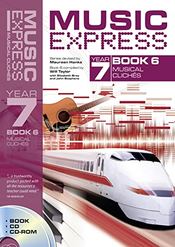 Stock image for Musical Express Year 7: Musical Cliches: Bk. 6 (Music Express): Musical Clich s (Book + CD + CD-ROM) for sale by WorldofBooks