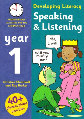 Stock image for Speaking and Listening: Year 1: Photocopiable Activities for the Literacy Hour (Developing Literacy) for sale by WorldofBooks