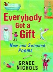 9780713673753: Everybody Got a Gift: New and Selected Poems