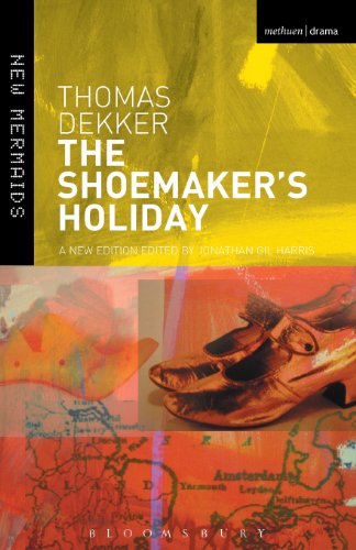 Stock image for The Shoemaker's Holiday (New Mermaids) for sale by SecondSale