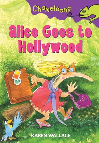 Alice Goes to Hollywood (Chameleons) (9780713674217) by Wallace, Karen