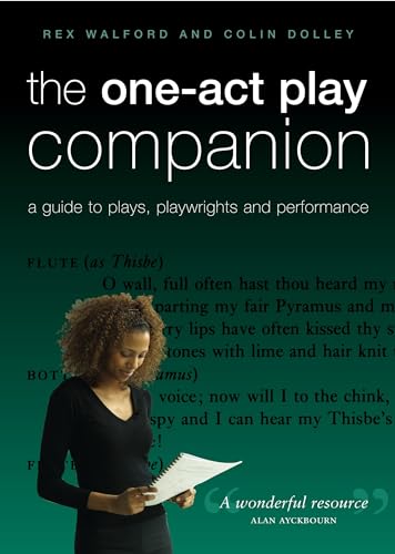 Stock image for The One-Act Play Companion: A Guide to plays, playwrights and performance for sale by WorldofBooks