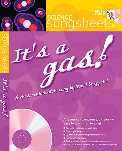 Stock image for It's a Gas: A Cross-curricular Science Song by David Sheppard (Songsheets): A cross-curricular song by David Sheppard for sale by WorldofBooks