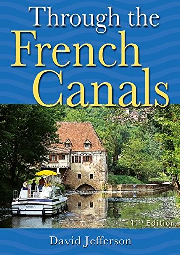 Imagen de archivo de Through the French Canals a la venta por Reuseabook