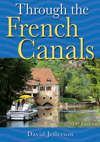 Stock image for Through the French Canals for sale by Reuseabook