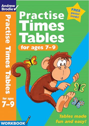 9780713674699: Practise Times Tables for Ages 7-9 (Practise Time Tables S)