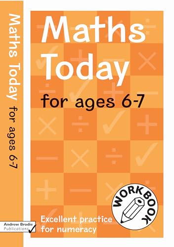 9780713674873: Maths Today for ages 6-7: Excellent Practice for Numeracy Work Book