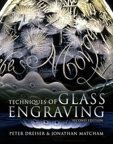 Beispielbild fr Techniques of Glass Engraving zum Verkauf von Goodwill Books