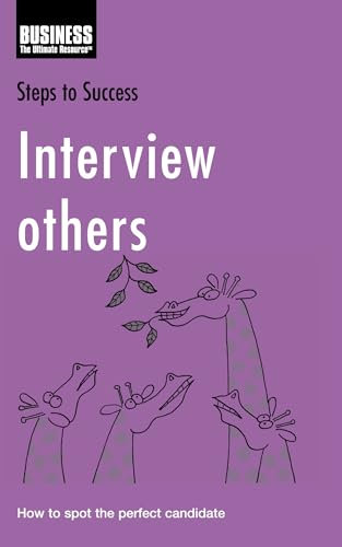 9780713675214: Interview Others: How to Spot the Perfect Candidate (Steps to Success)