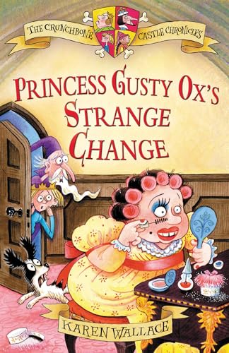 Stock image for Princess Gusty Ox's Strange Change for sale by Tall Stories BA