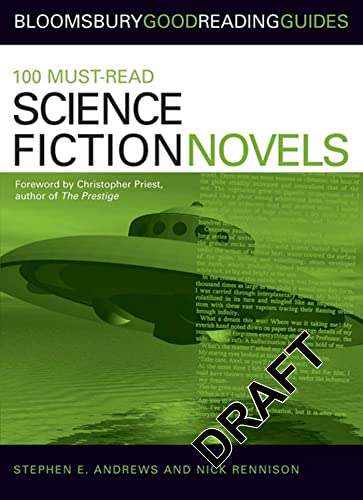 Imagen de archivo de 100 Must-read Science Fiction Novels (Bloomsbury Good Reading Guide S.) a la venta por GF Books, Inc.
