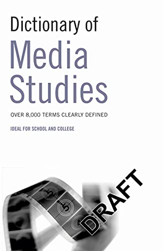 Stock image for Dictionary of Media Studies for sale by Better World Books Ltd