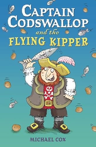 Captain Codswallop and the Flying Kipper (Black Cats) (9780713676303) by Michael Cox