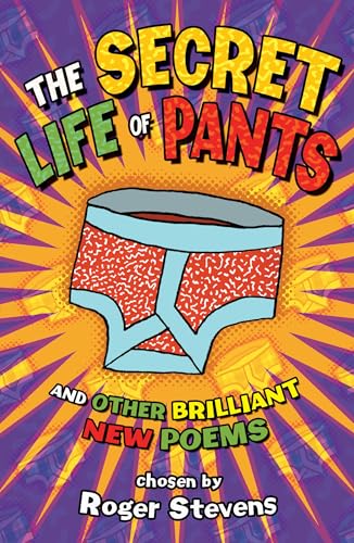 Stock image for The Secret Life of Pants: And Other Brilliant Poems for sale by Hay-on-Wye Booksellers