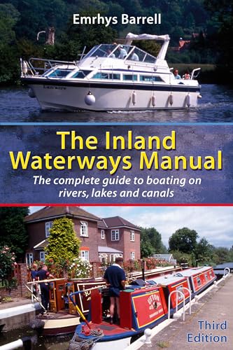 Beispielbild fr Inland Waterways Manual: The Complete Guide to Boating on Rivers, Lakes and Canals zum Verkauf von AwesomeBooks